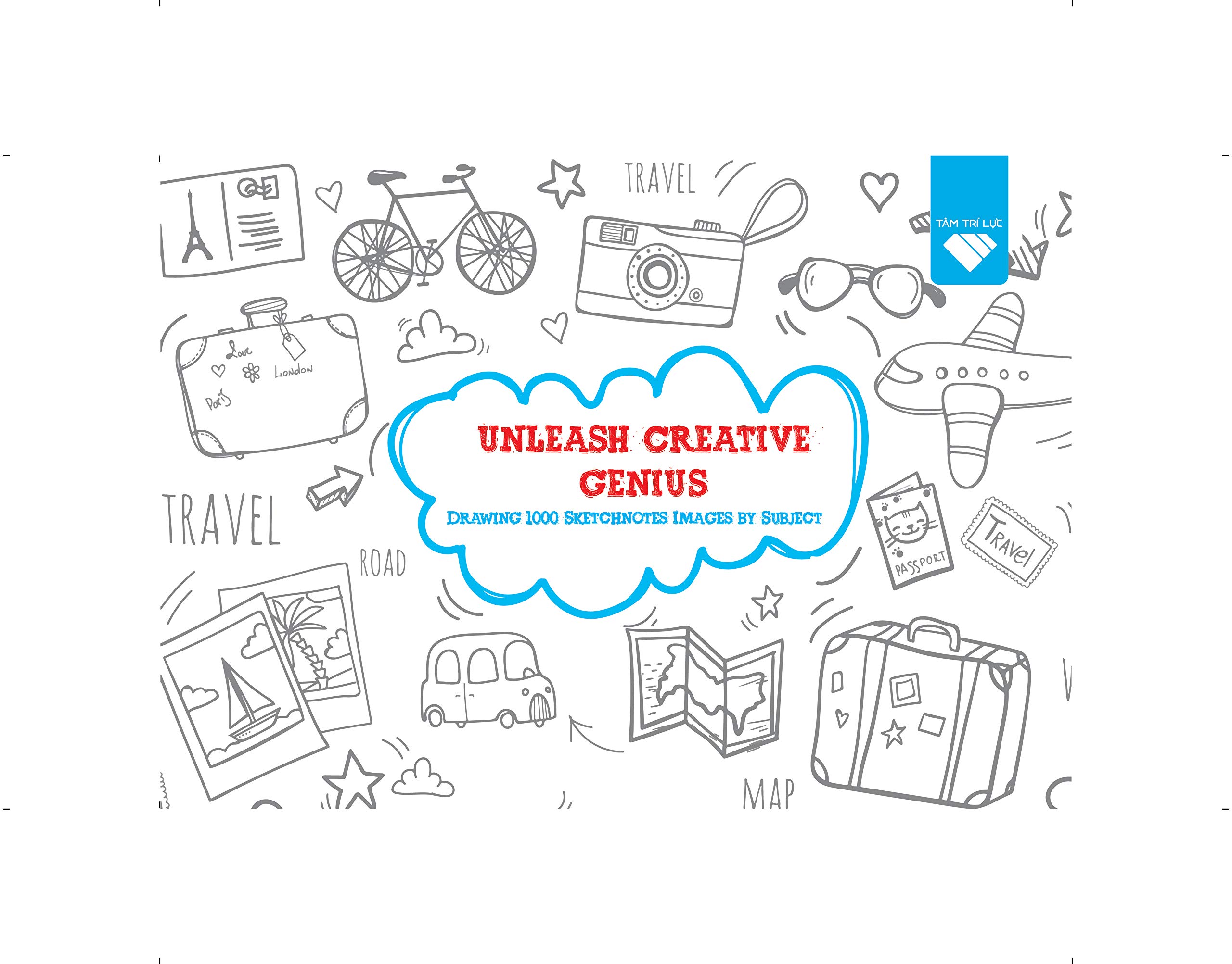 UNLEASH CREATIVE GENIUS - Drawing 1000 Sketchnotes Images By Subject (Kindle Edition)