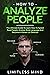 How To Analyze People: The ...