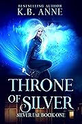 Throne of Silver