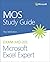 MOS Study Guide for Microsoft Excel Expert Exam MO-201