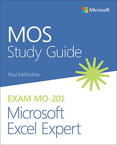 MOS Study Guide for Microsoft Excel Expert Exam MO-201 (Kindle Edition)