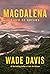 Magdalena: River of Dreams: A Story of Colombia
