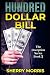 Hundred Dollar Bill (Immaculate Deception Series)