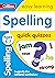 Spelling Quick Quizzes Ages...