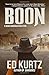 Boon by Ed Kurtz