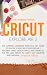 CRICUT EXPLORE AIR 2: The U...