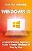 Windows 10: A Comprehensive...
