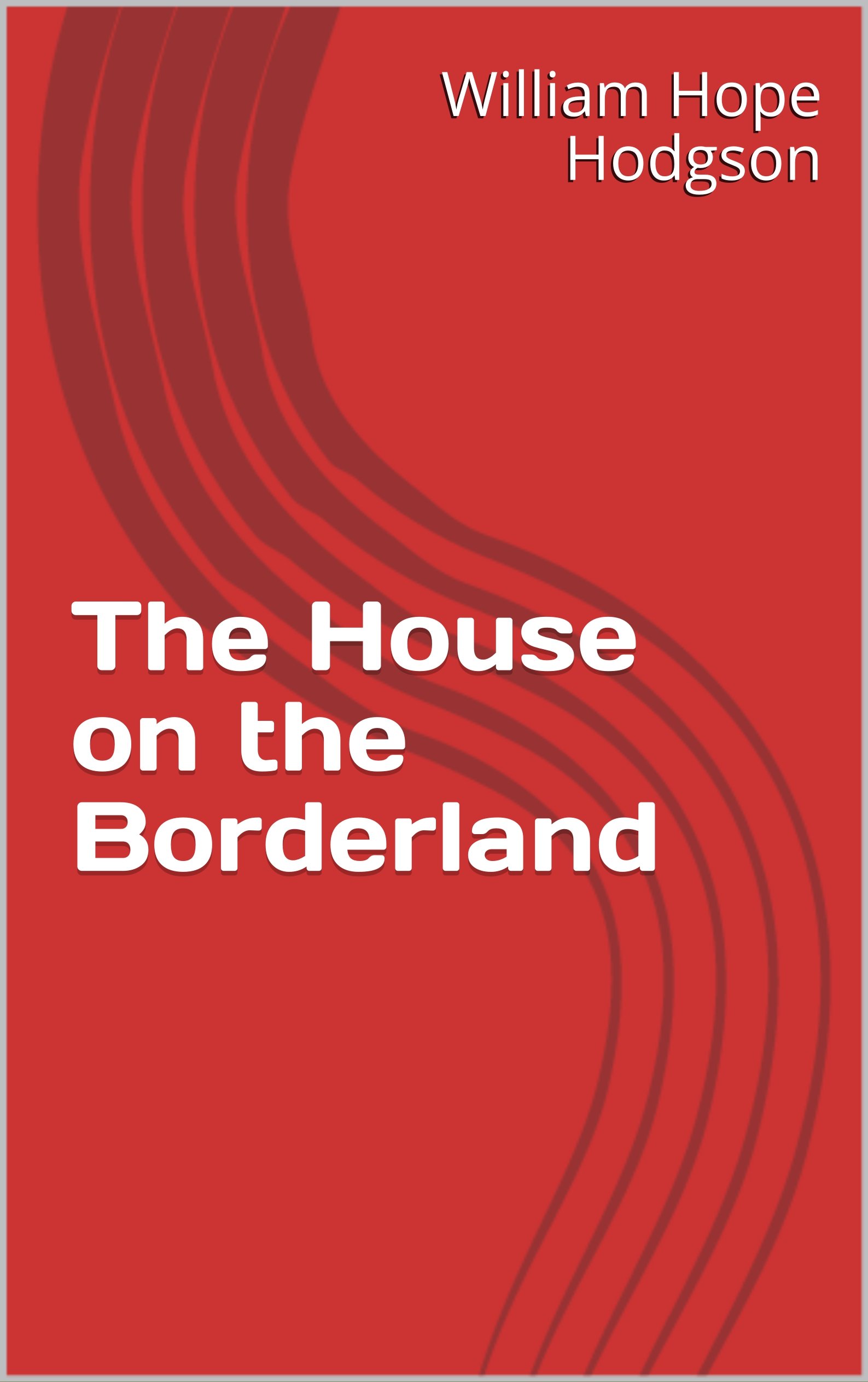 The House on the Borderland