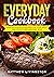 Everyday Cookbook by Matthew Livingston