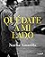 Quédate a mi lado (Romántica) (Spanish Edition)