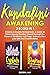 Kundalini Awakening: 2 Book...