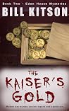 The Kaiser's Gold