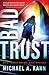 Bad Trust (Rachel Gold Mysteries #11)