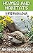 Homes and Habitats: Animal ...