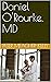 Daniel O'Rourke, MD