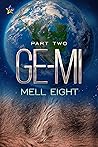 Ge-Mi: Part Two