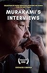 Murakami's interviews: Collections of Haruki Murakami's interviews, Studies and Thoughts