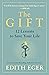The Gift: 12 Lessons to Sav...