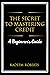 The Secret To Mastering Credit by Kadeem Roberts
