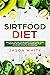Sirtfood Diet: New step by ...