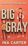 Big Gray: A Roman...