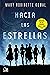 Hacia las estrellas (La astronauta universo #1)