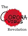 The Coronavirus Revolution