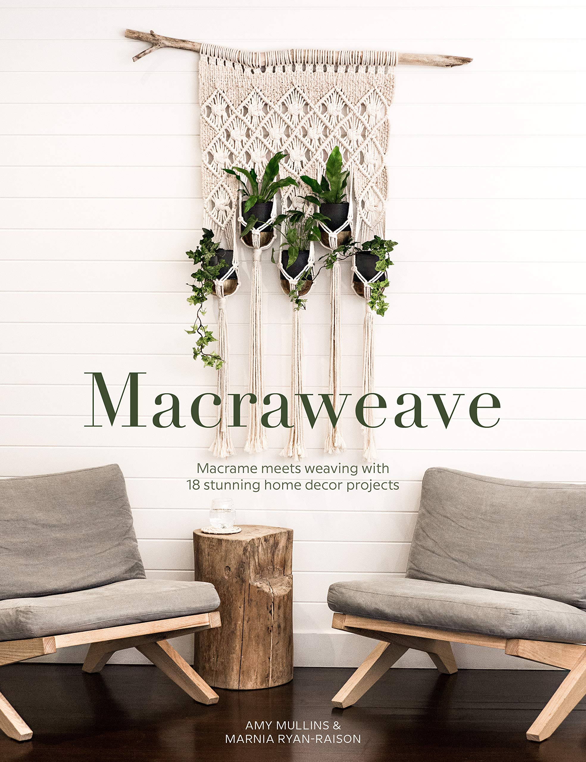 Macraweave: Macrame Meets Weaving with 18 Stunning Home Decor Projects (Kindle Edition)