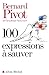 100 Expressions à sauver (French Edition)