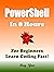 PowerShell in 8 Hours: For ...