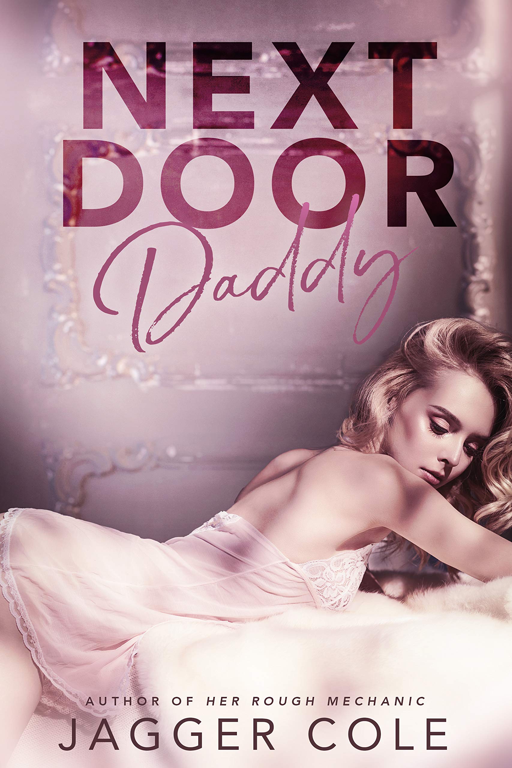 Next Door Daddy (Kindle Edition)