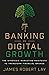 Banking on Digital Growth: The Strategic Marketing Manifesto to Transform Financial Brands