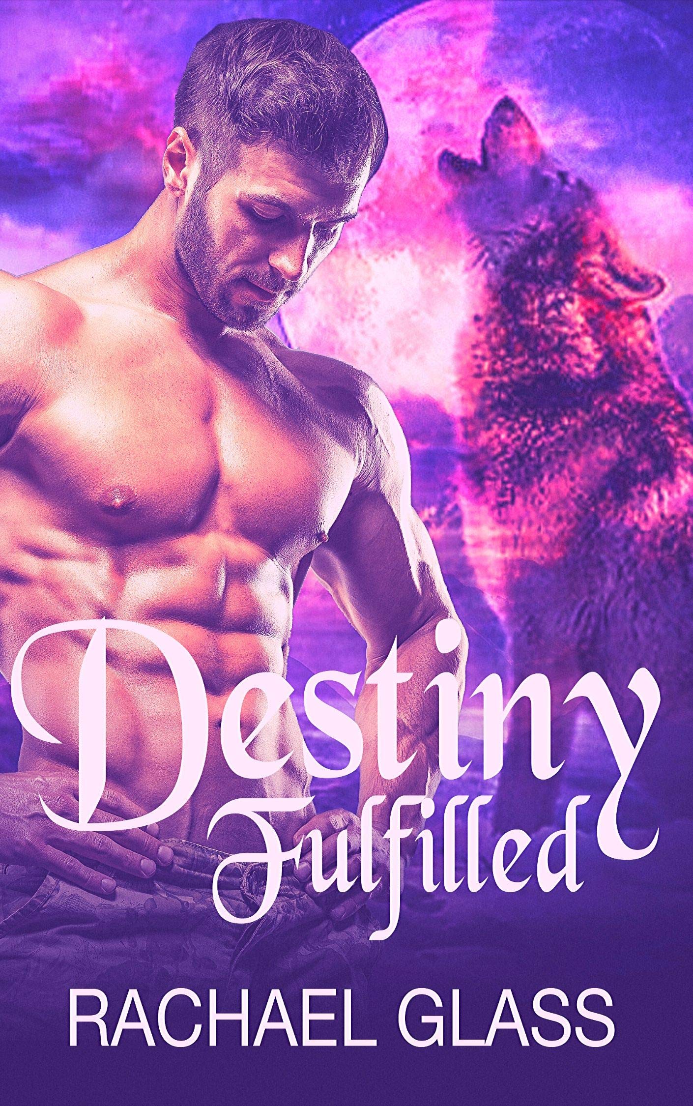 Destiny Fulfilled (Kindle Edition)