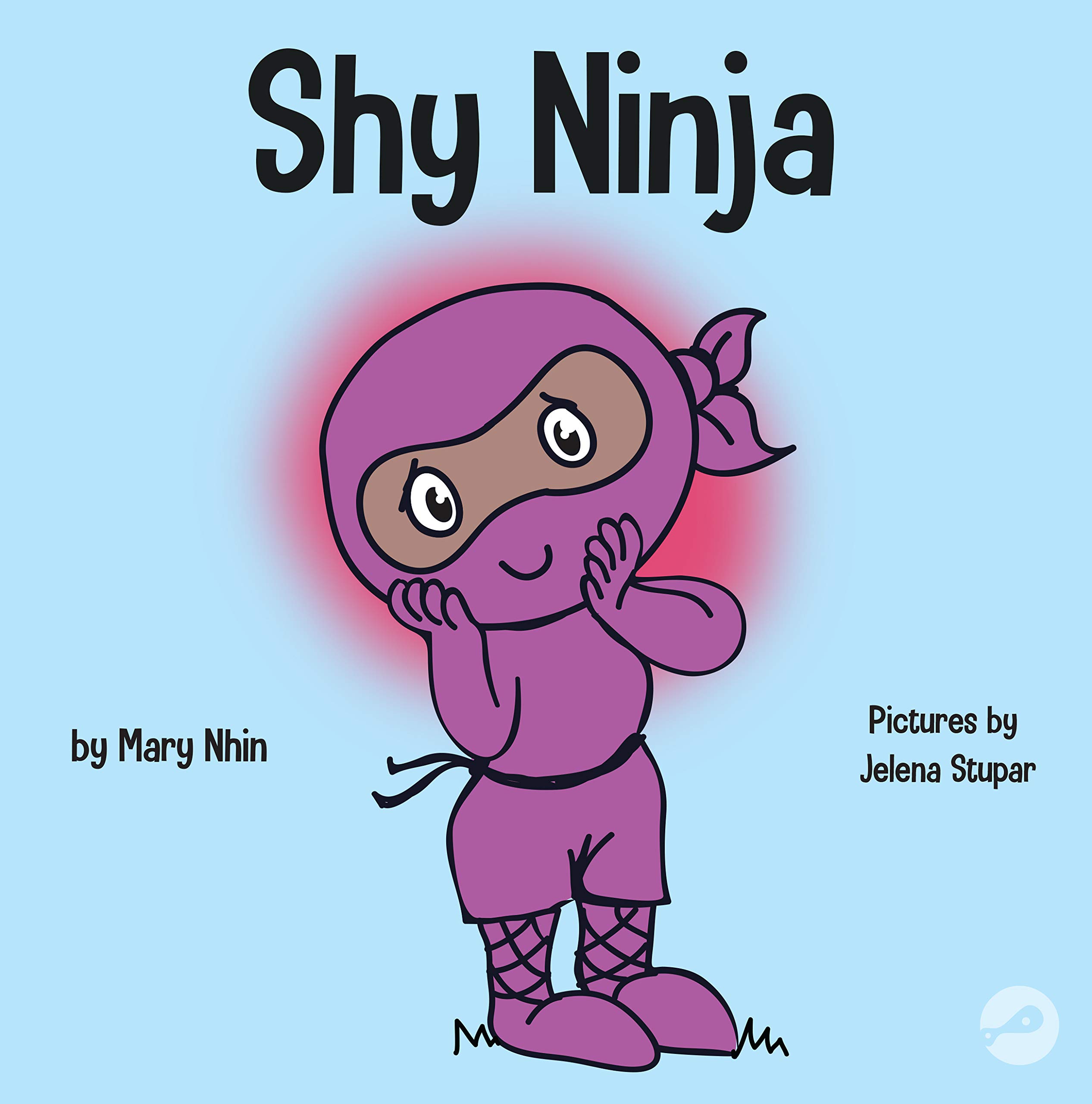 Shy Ninja (Ninja Life Hacks, #14)