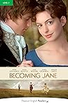 Level 3: Becoming Jane KPF with Integrated Audio (Pearson English Graded Readers)