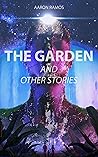 The Garden and Other Stories