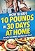 How to Lose 10 Pounds in 30...