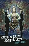 Quantum Rapture