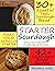Starter Sourdough: Guide on...