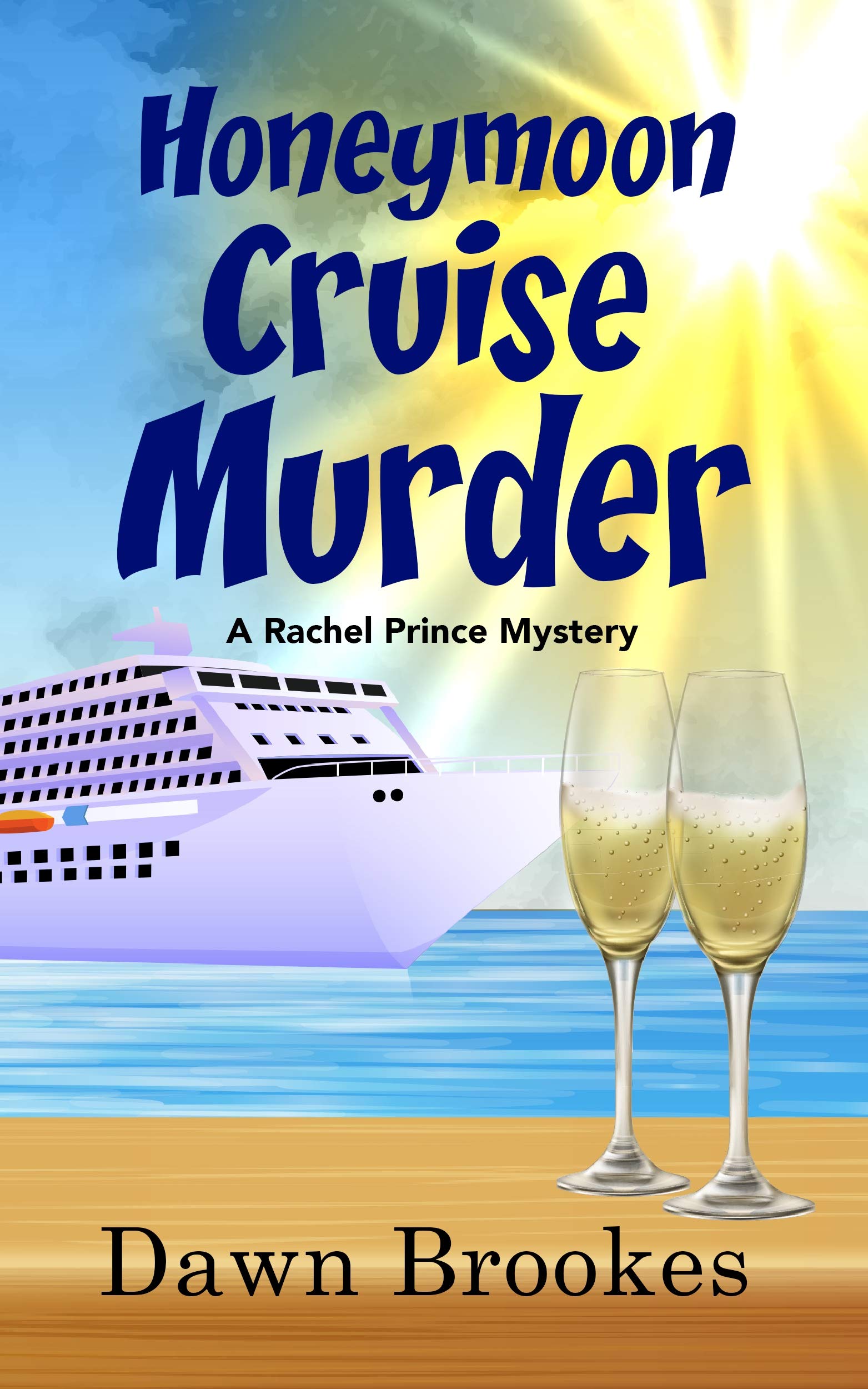 Honeymoon Cruise Murder: (A Rachel Prince Mystery #7)