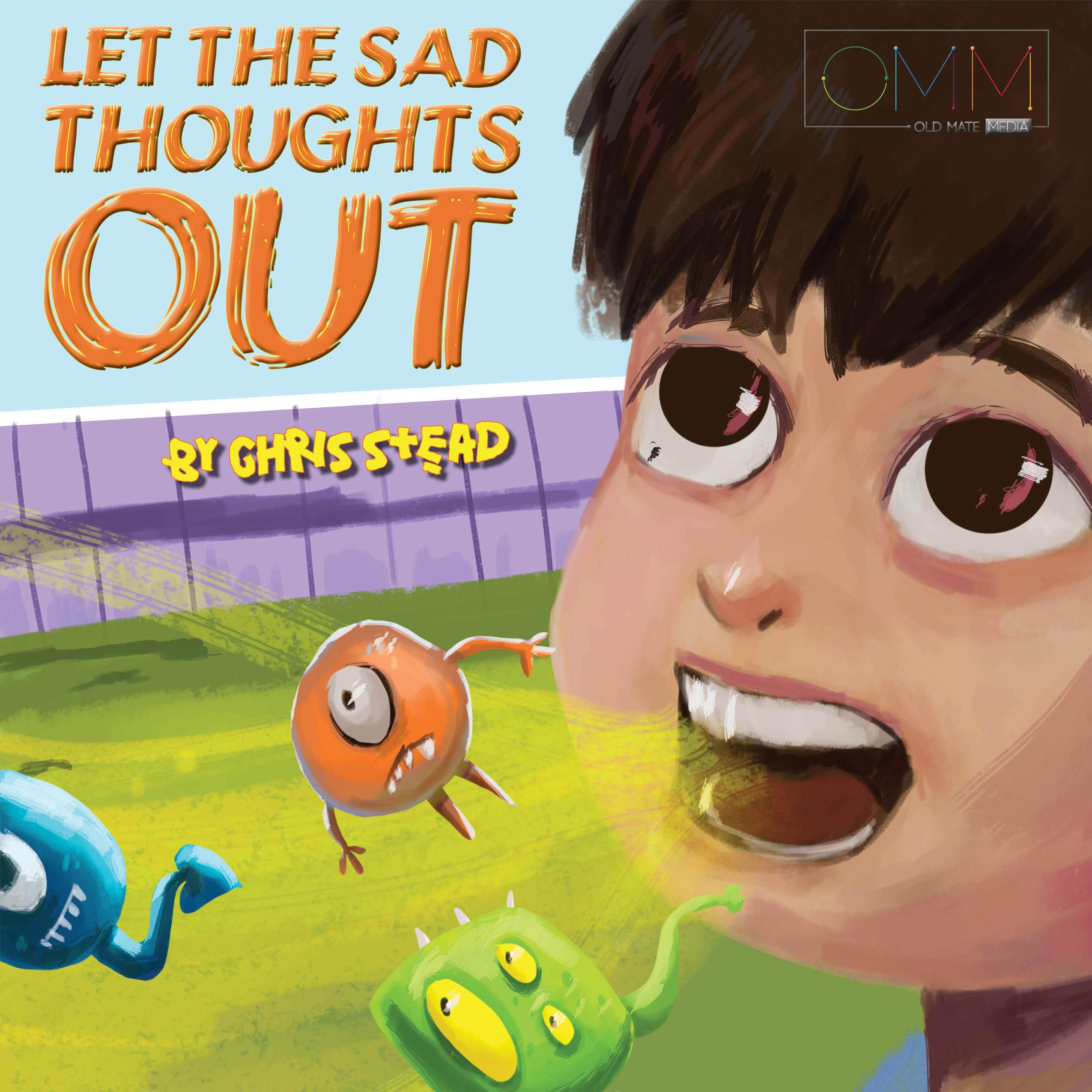 Let The Sad Thoughts Out (Kindle Edition)