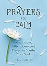 Prayers for Calm:...