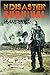 The Disaster Survival Handbook: A Disaster Survival Guide for Man-Made and Natural Disasters (Escape, Evasion, and Survival)