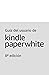 Guía del usuario de Kindle Paperwhite