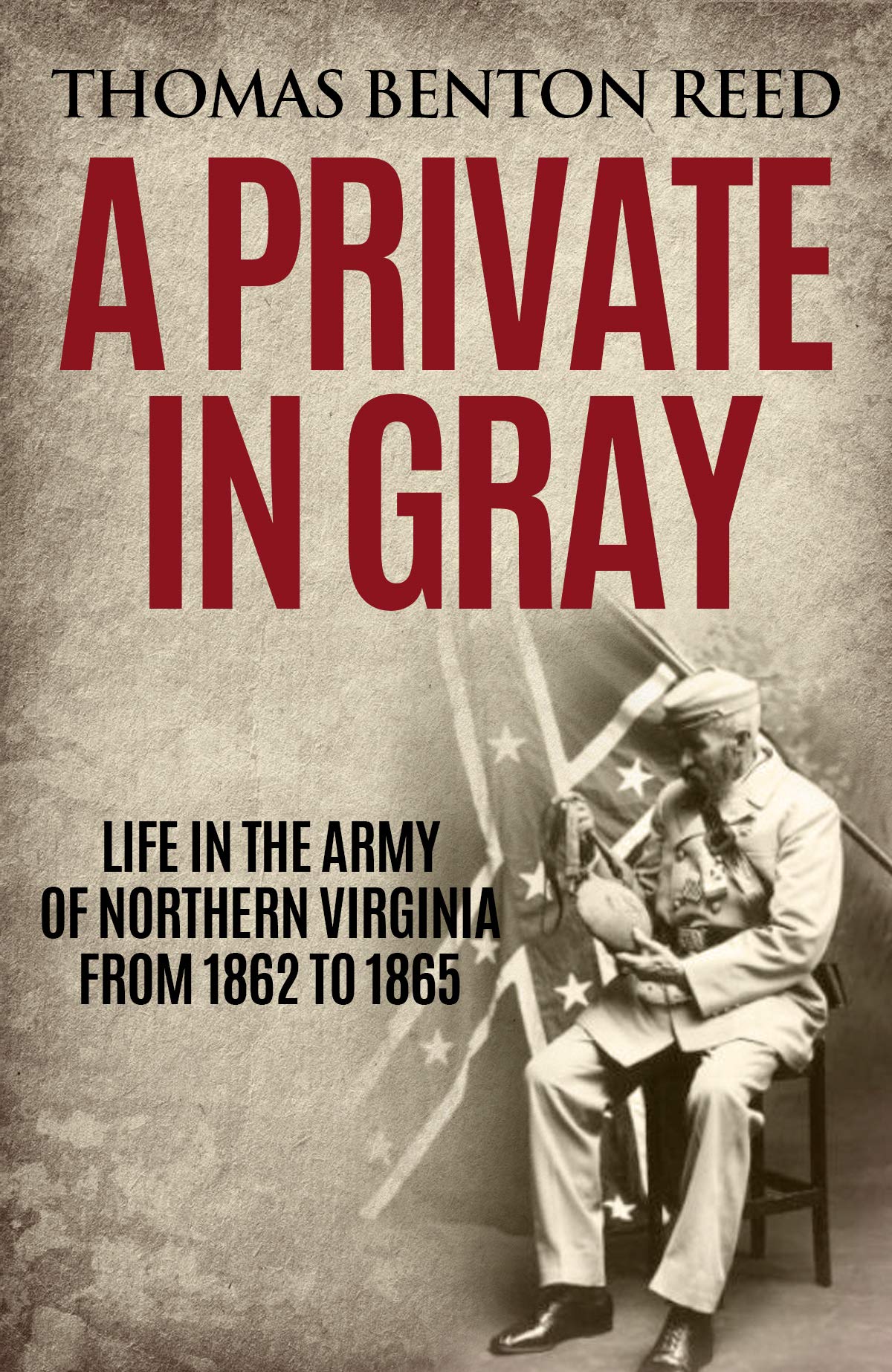 A Private In Gray (Kindle Edition)