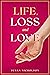 Life, Loss and Love by Susan Nicholson