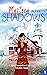 Mystery in the Shadows: Cozy Mystery (A Rose Lunceford Mystery Book 3)