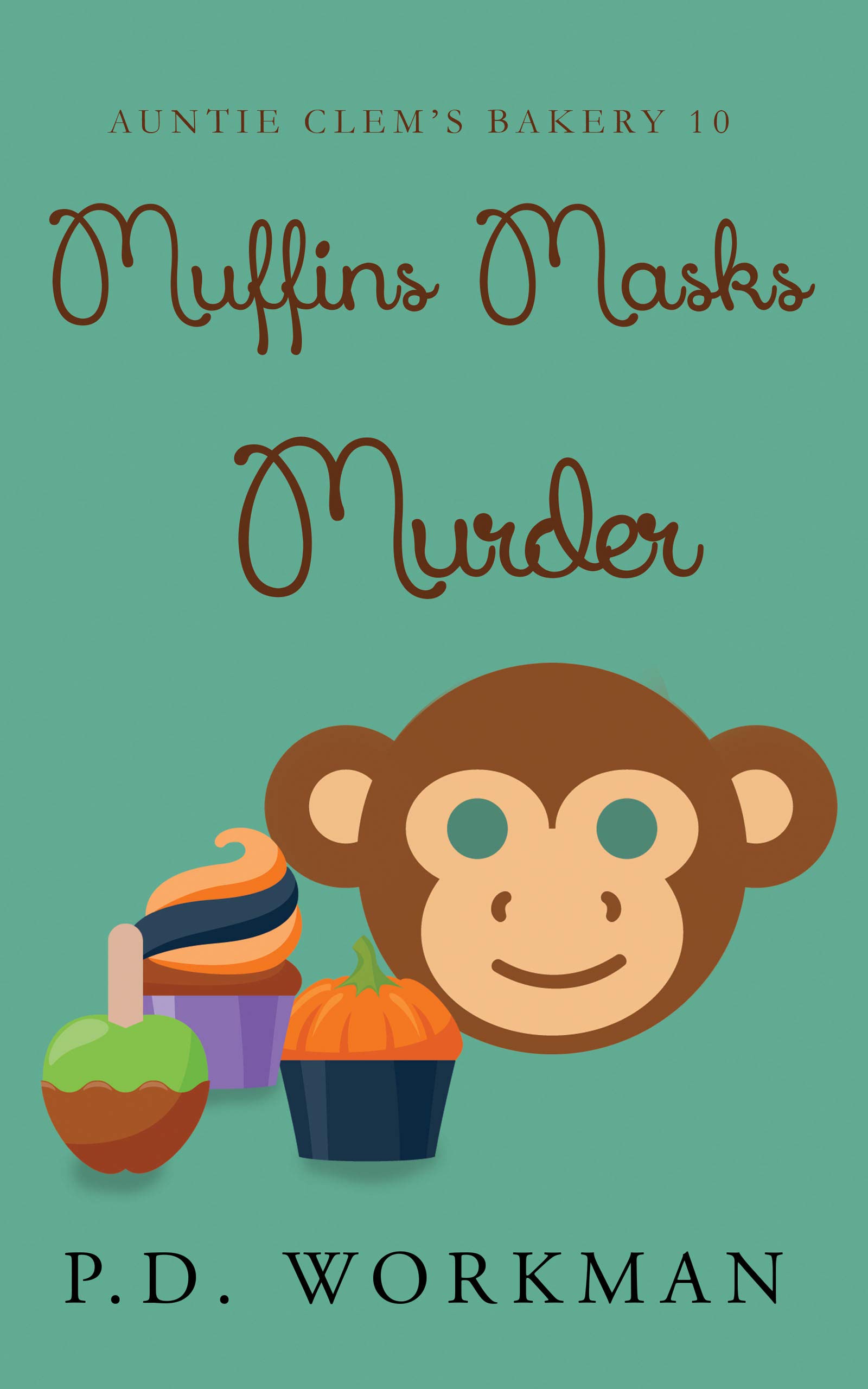 Muffins Masks Murder (Auntie Clem's Bakery #10)