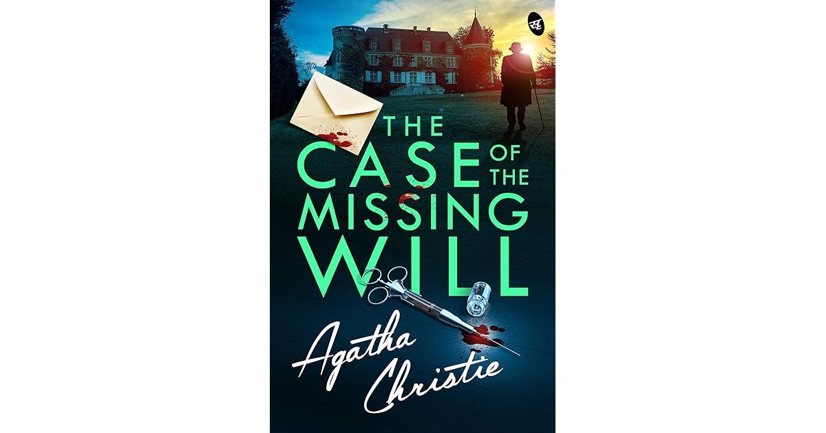 The Case of the Missing Will by Agatha Christie