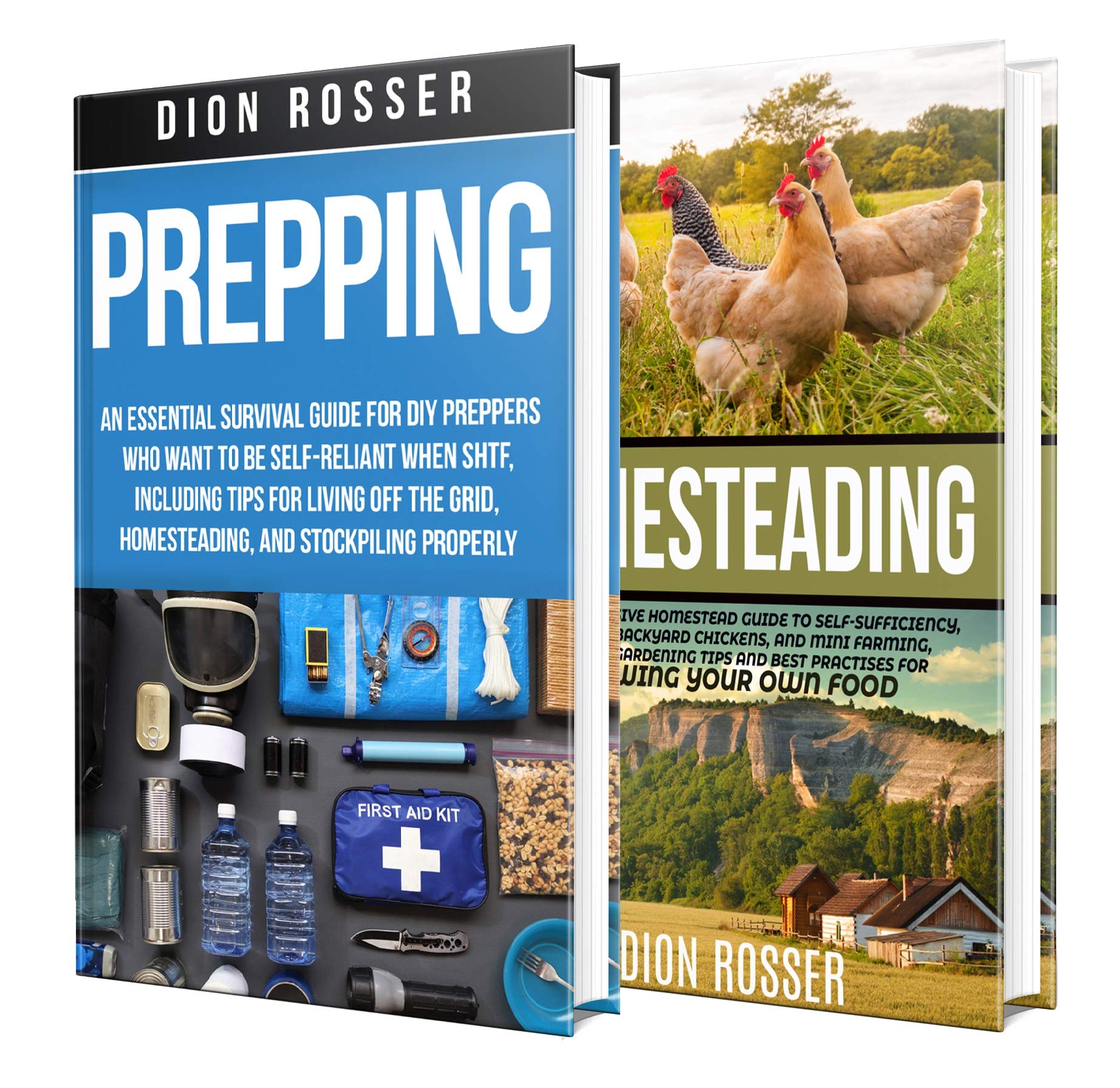 Prepping and Homesteading: What You Need to Know to Be Self-Reliant When STHF, Including Tips on Stockpiling, Growing Your Own Food, and Living Off the Grid (Self-sustaining)